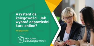Asystent ds. księgowości. Jak wybrać odpowiedni kurs online