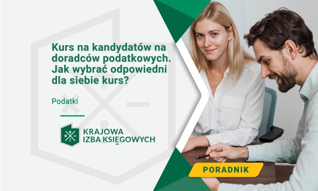 Kurs na kandydatów na doradców podatkowych. Jak wybrać odpowiedni dla siebie kurs