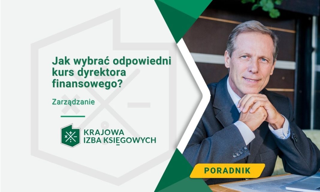 Jak wybrać odpowiedni kurs dyrektora finansowego