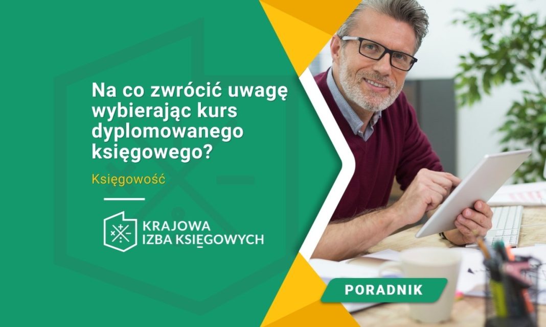 Na co zwrócić uwagę wybierając kurs dyplomowanego księgowego