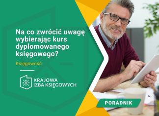 Na co zwrócić uwagę wybierając kurs dyplomowanego księgowego
