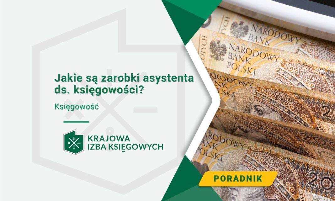 Jakie są zarobki asystenta ds. księgowości
