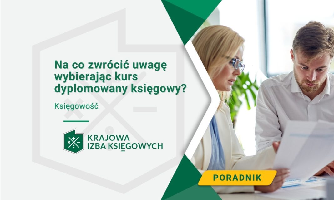 Na co zwrócić uwagę wybierając kurs dyplomowany księgowy