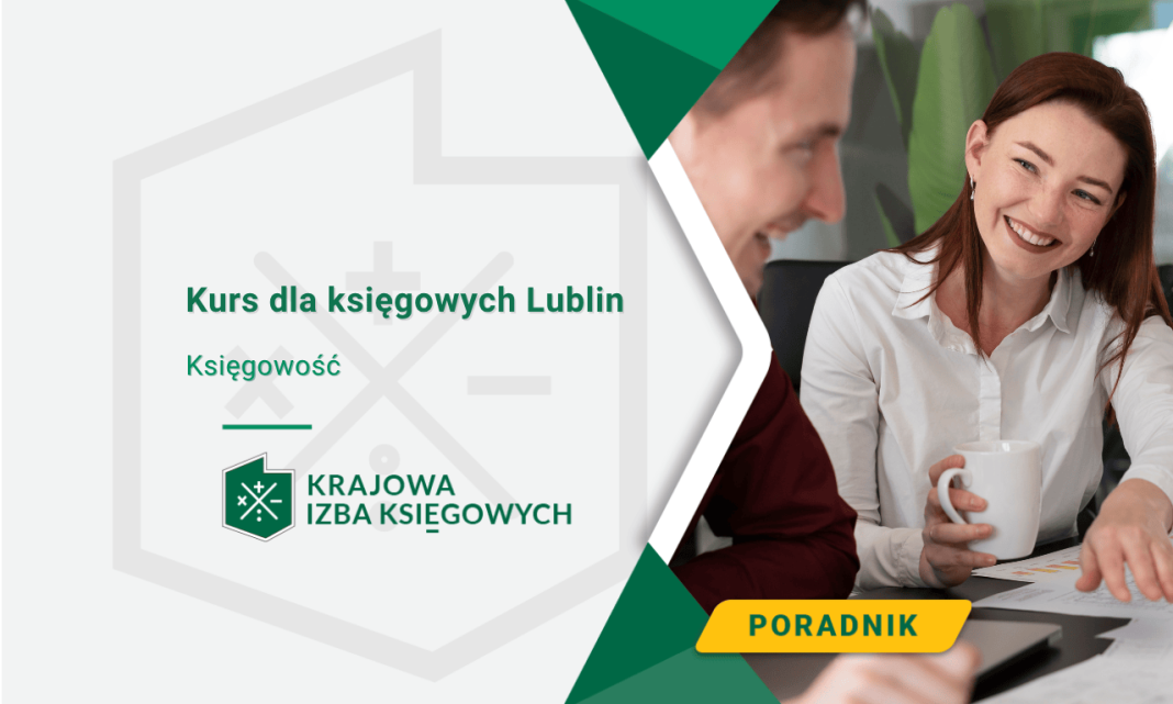 Kurs dla księgowych Lublin