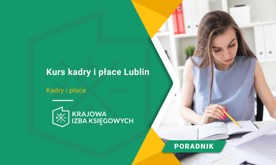 Kurs kadry i płace Lublin