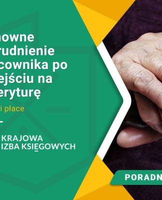 ponowne-zatrudnienie-pracownika-po-przejsciu-na-emeryture