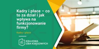 kadry i płace co to za dział i jak wpływa na funkcjonowanie firmy