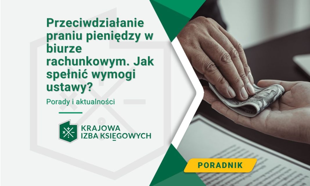 przeciwdziałanie praniu pieniędzy w biurze rachunkowym jak spełnić wymogi ustawy