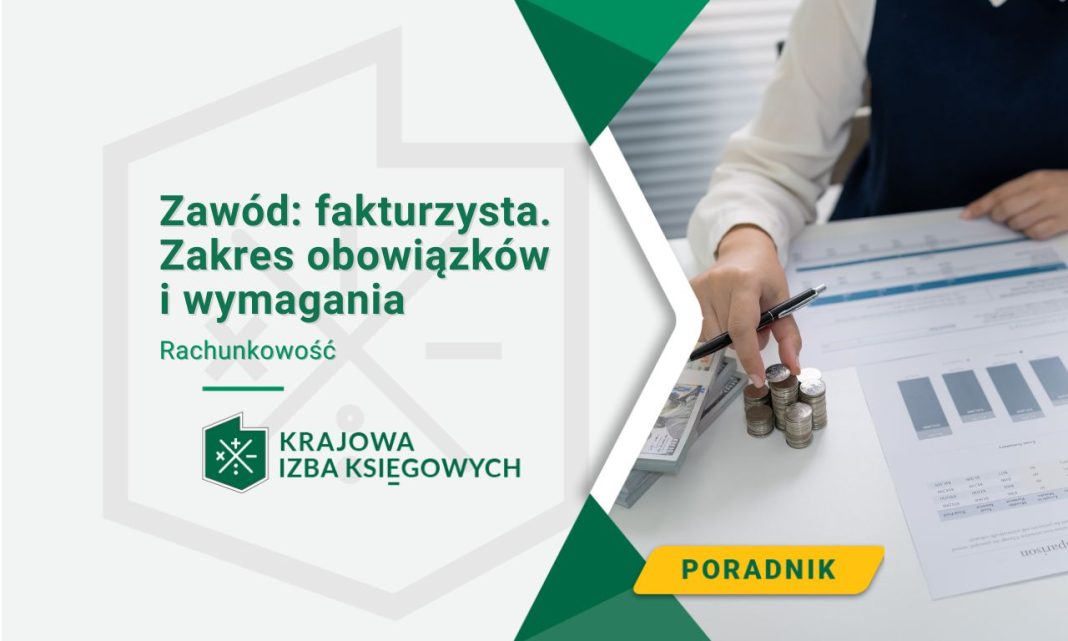 zawód fakturzysta zakres obowiązków i wymagania