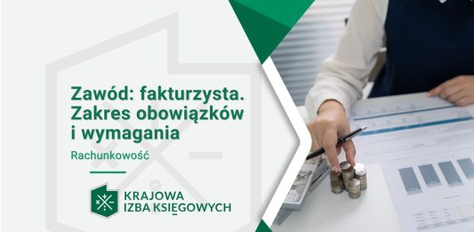 zawód fakturzysta zakres obowiązków i wymagania