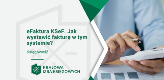 efaktura ksef jak wystawić fakture w tym systemie