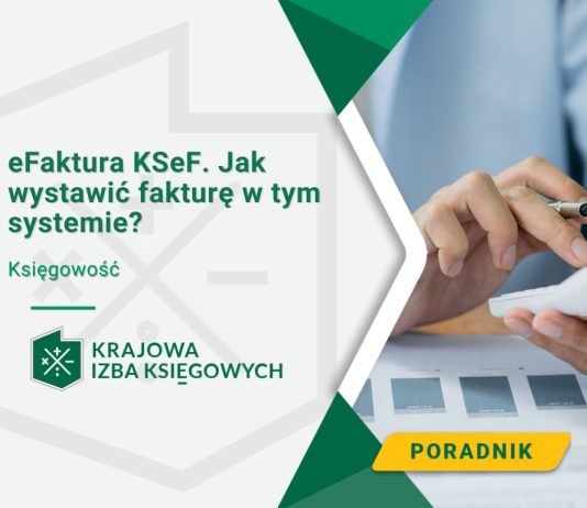 efaktura ksef jak wystawić fakture w tym systemie