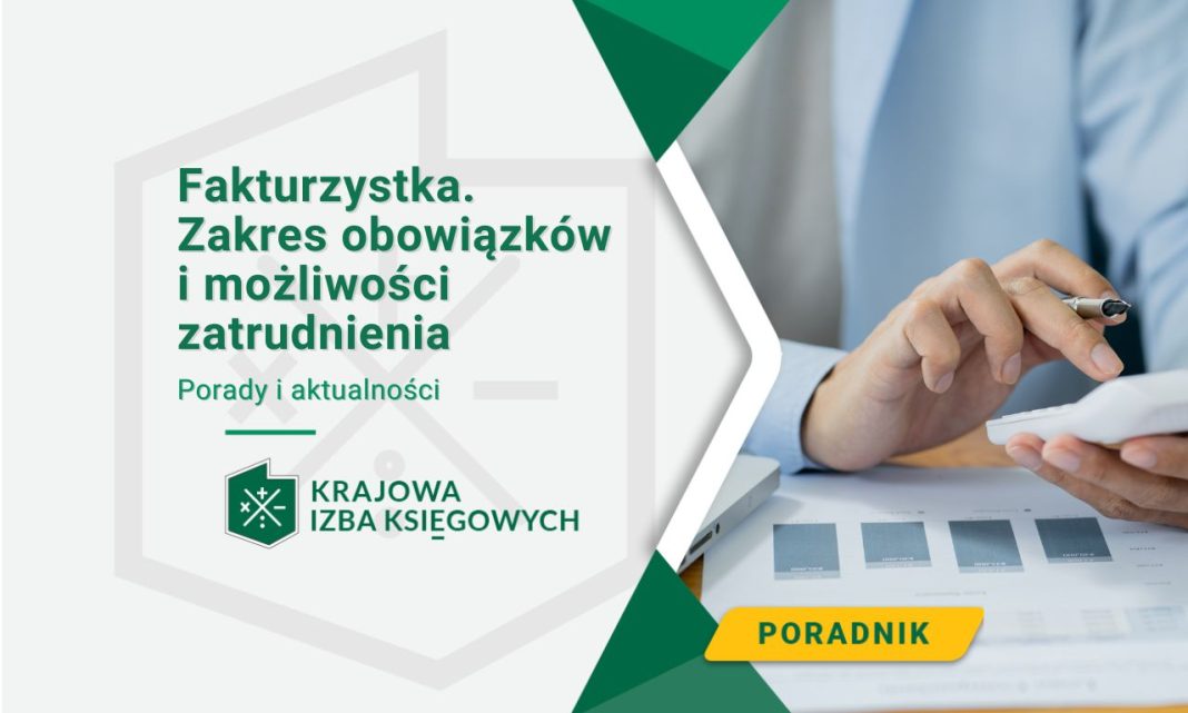 fakturzystka zakres obowiązków i możliwości zatrudnienia