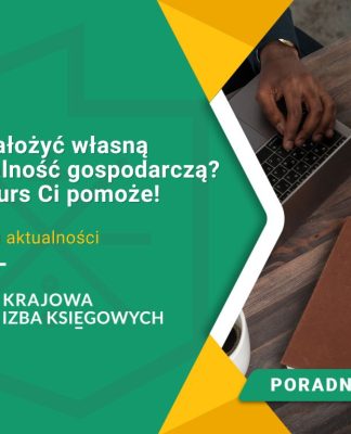 jak założyć własną działalność gospodarczą ten kurs ci pomoże