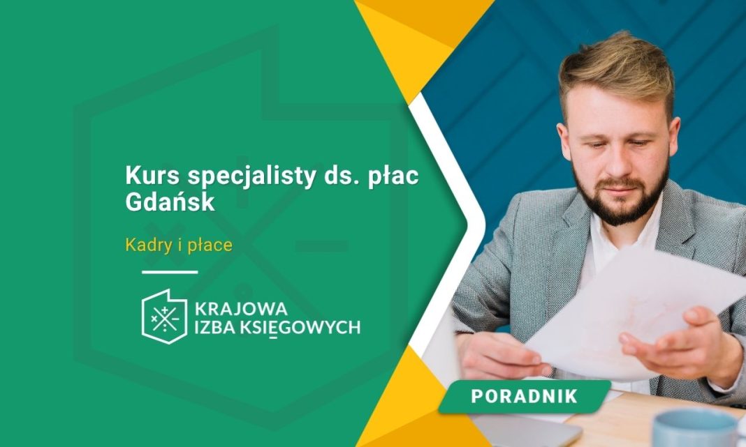 Kurs specjalisty ds. płac Gdańsk