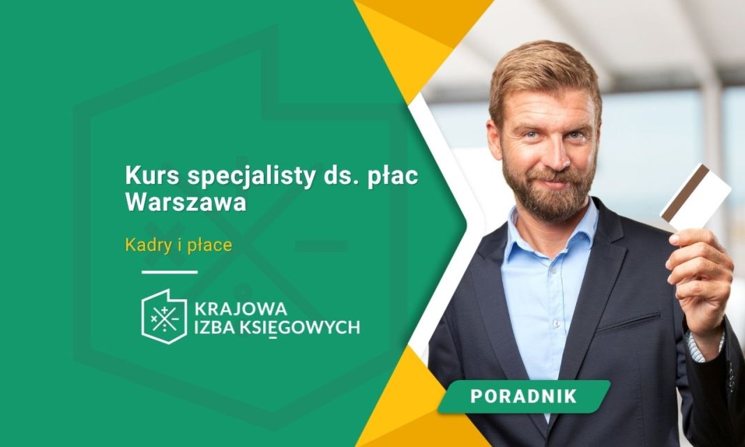 Kurs specjalisty ds. płac Warszawa
