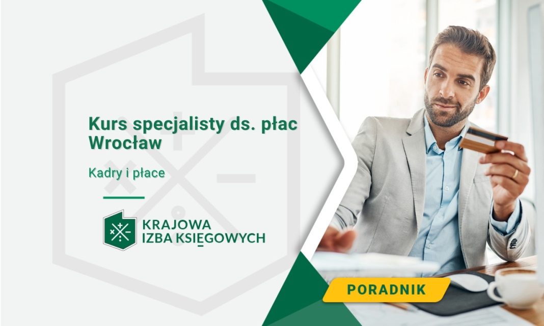 Kurs specjalisty ds. płac Wrocław