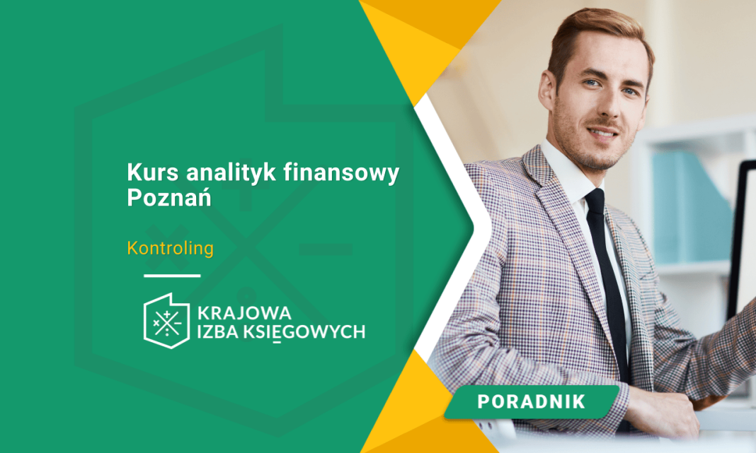 Kurs analityk finansowy Poznań