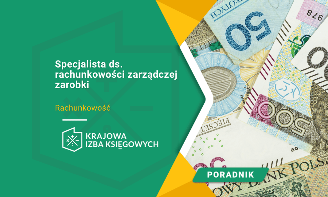 Specjalista ds. rachunkowości zarządczej zarobki