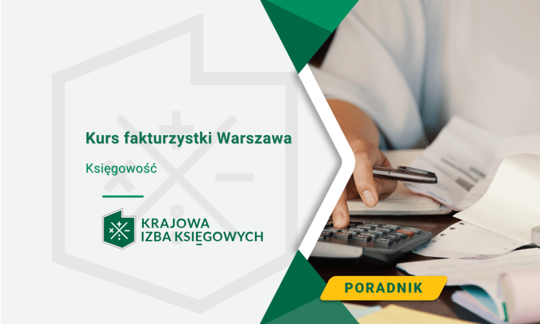 Kurs fakturzystki Warszawa