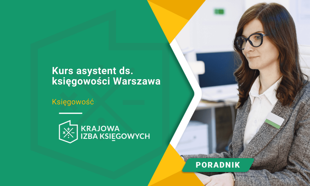 Kurs asystent ds. księgowości Warszawa
