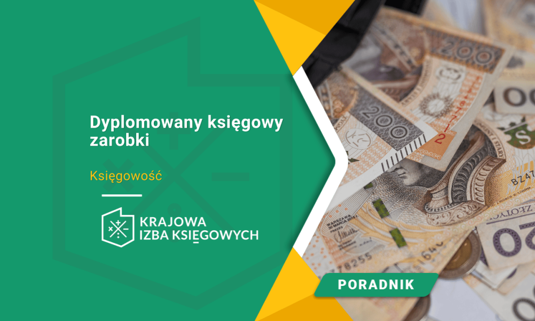 Dyplomowany księgowy zarobki