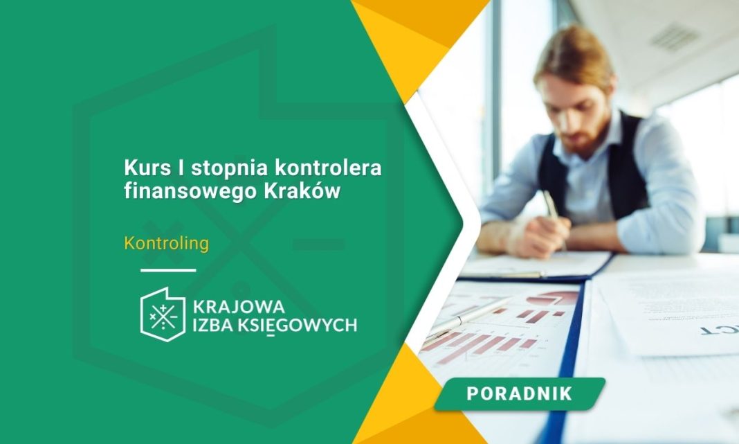 Kurs I stopnia kontrolera finansowego Kraków