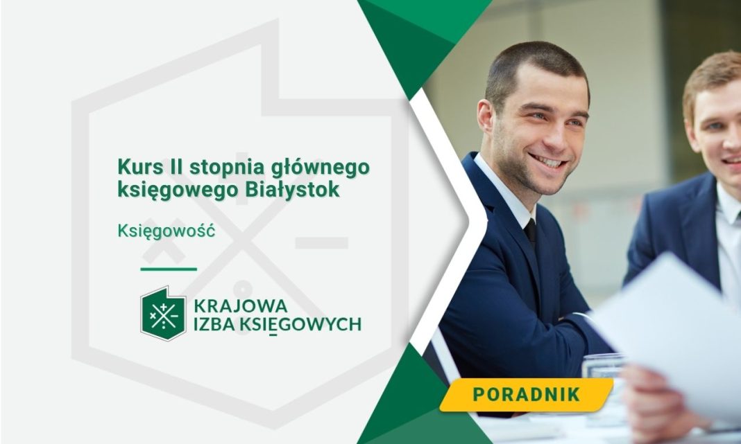 Kurs II stopnia głównego księgowego Białystok