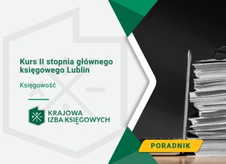Kurs II stopnia głównego księgowego Lublin Kurs II stopnia głównego księgowego Lublin