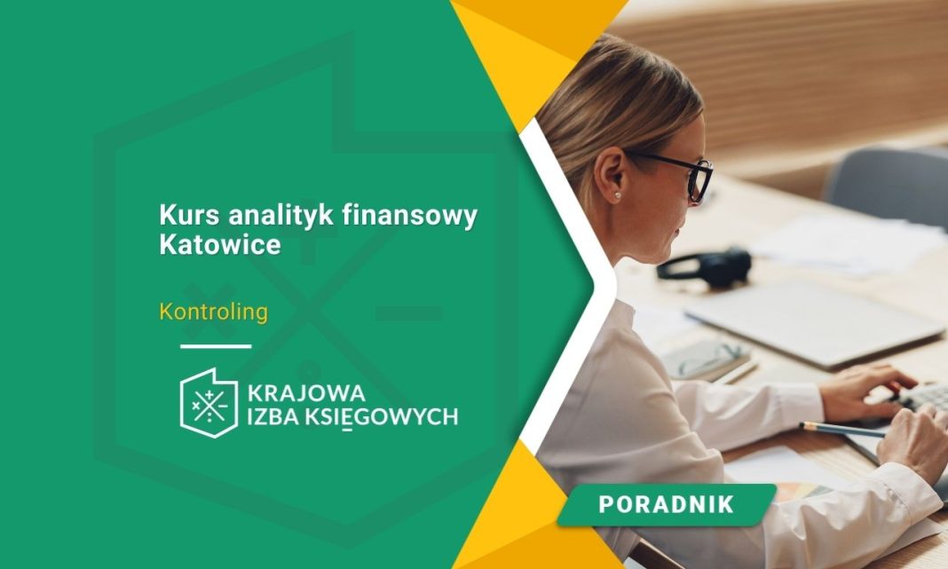 Kurs analityk finansowy Katowice