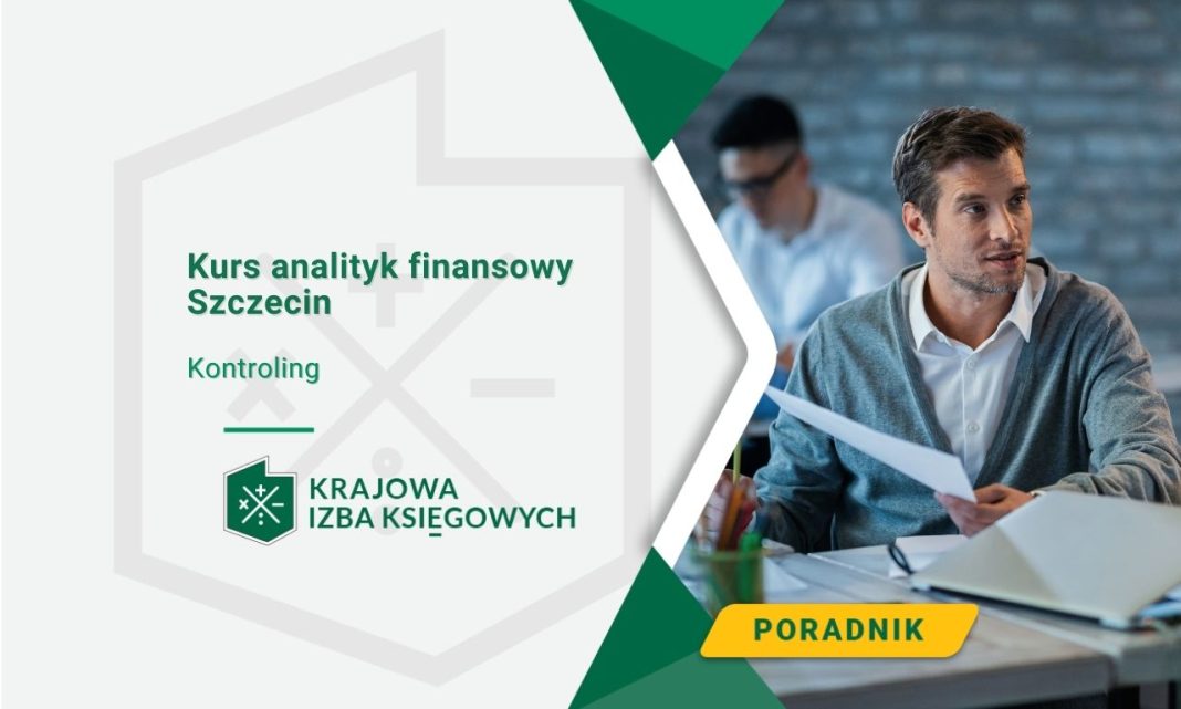 Kurs analityk finansowy Szczecin