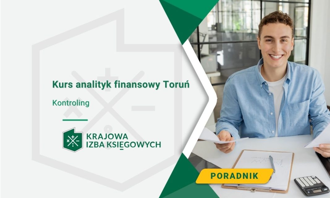 Kurs analityk finansowy Toruń