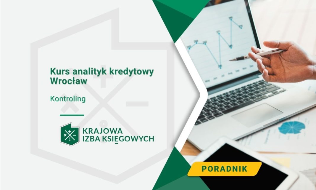 Kurs analityk kredytowy Wrocław