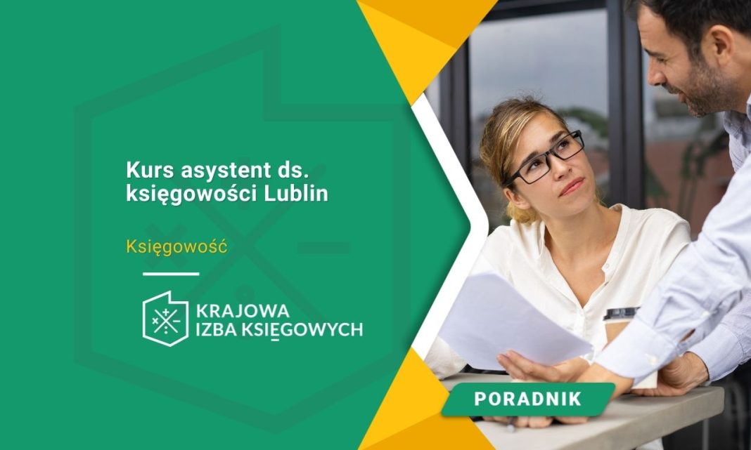 Kurs asystent ds. księgowości Lublin