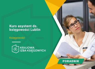 Kurs asystent ds. księgowości Lublin Kurs asystent ds. księgowości Lublin