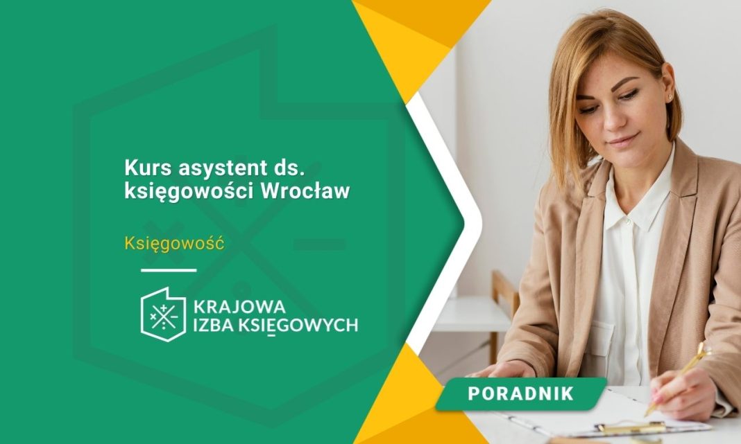 Kurs asystent ds. księgowości Wrocław