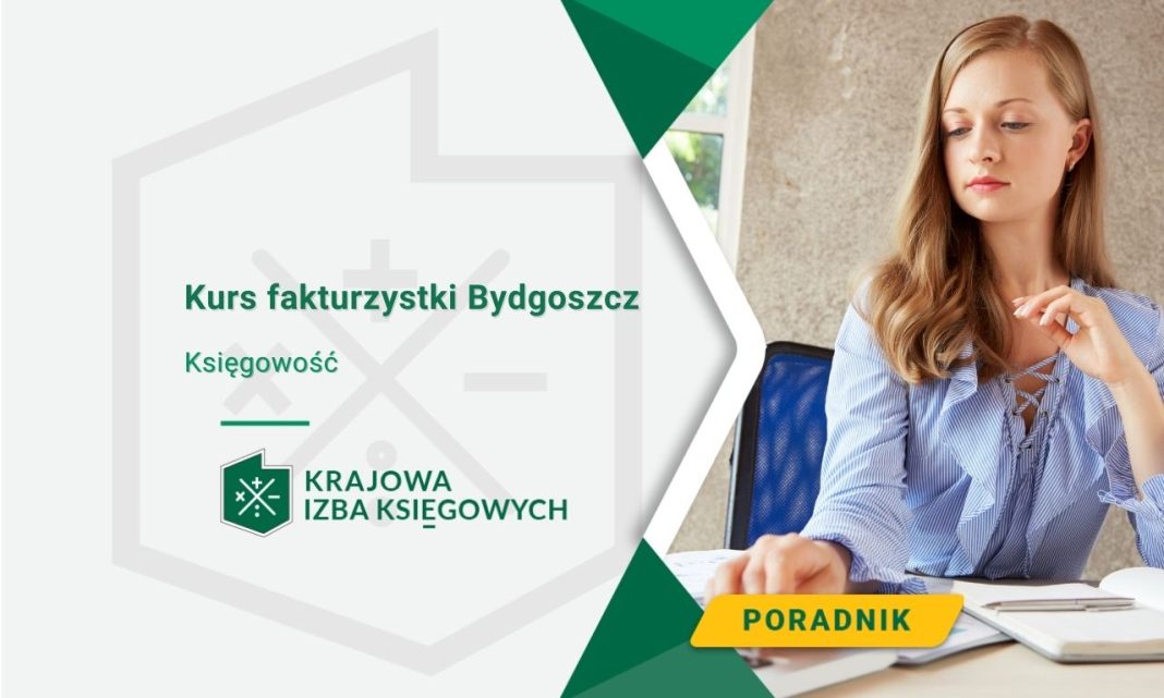Kurs fakturzystki Bydgoszcz