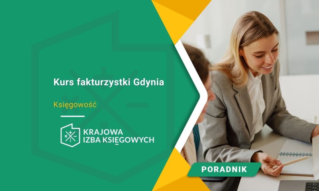 Kurs fakturzystki Gdynia