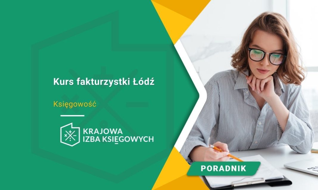 Kurs fakturzystki Łódź