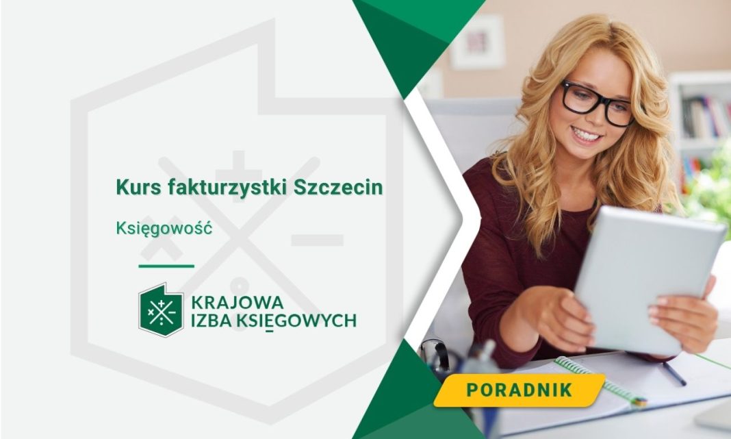 Kurs fakturzystki Szczecin