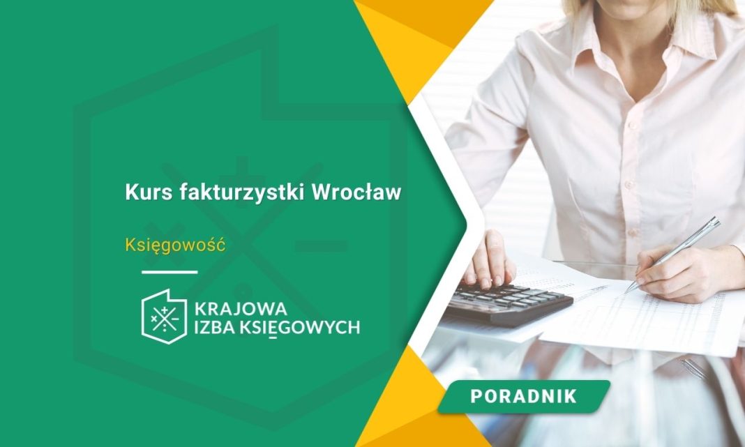 Kurs fakturzystki Wrocław