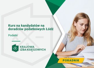 Kurs na kandydatów na doradców podatkowych Łódź Kurs na kandydatów na doradców podatkowych Łódź