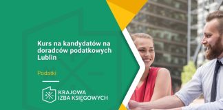 Kurs na kandydatów na doradców podatkowych Lublin Kurs na kandydatów na doradców podatkowych Lublin