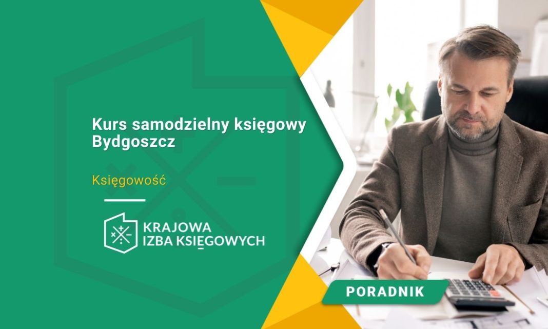 Kurs samodzielny księgowy Bydgoszcz