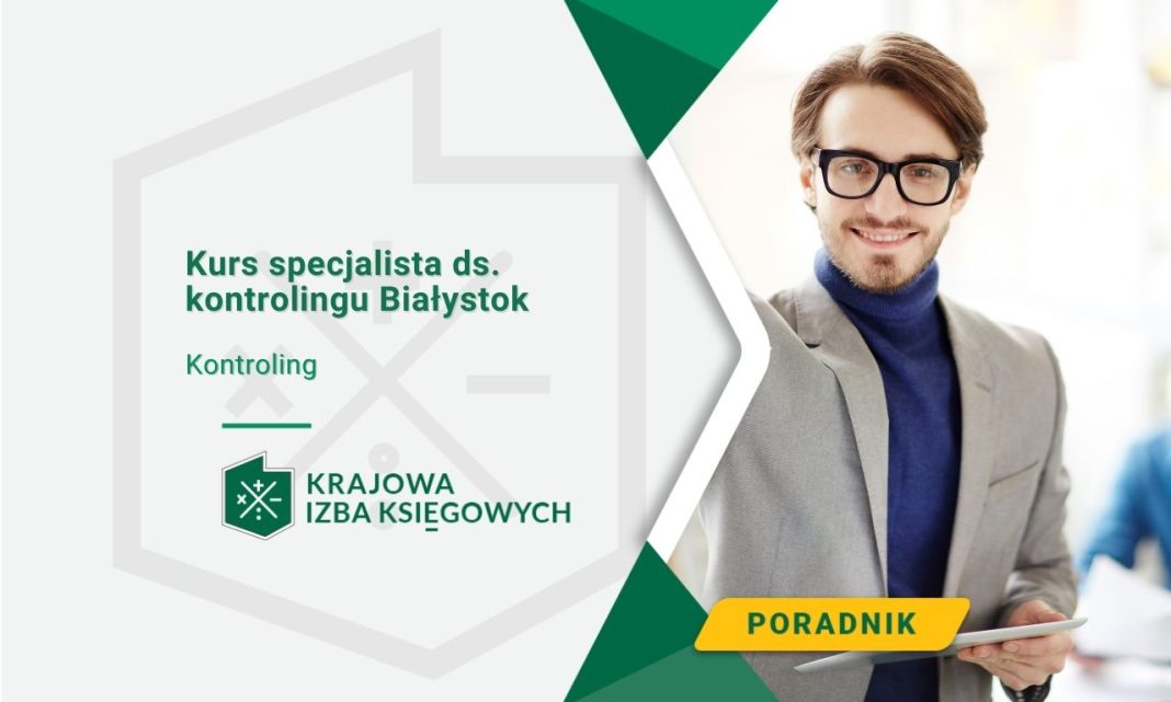 Kurs specjalista ds. kontrolingu Białystok