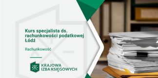 Kurs specjalista ds. rachunkowości podatkowej Łódź Kurs specjalista ds. rachunkowości podatkowej Łódź