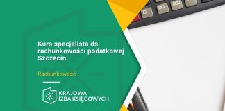 Kurs specjalista ds. rachunkowości podatkowej Szczecin Kurs specjalista ds. rachunkowości podatkowej Szczecin