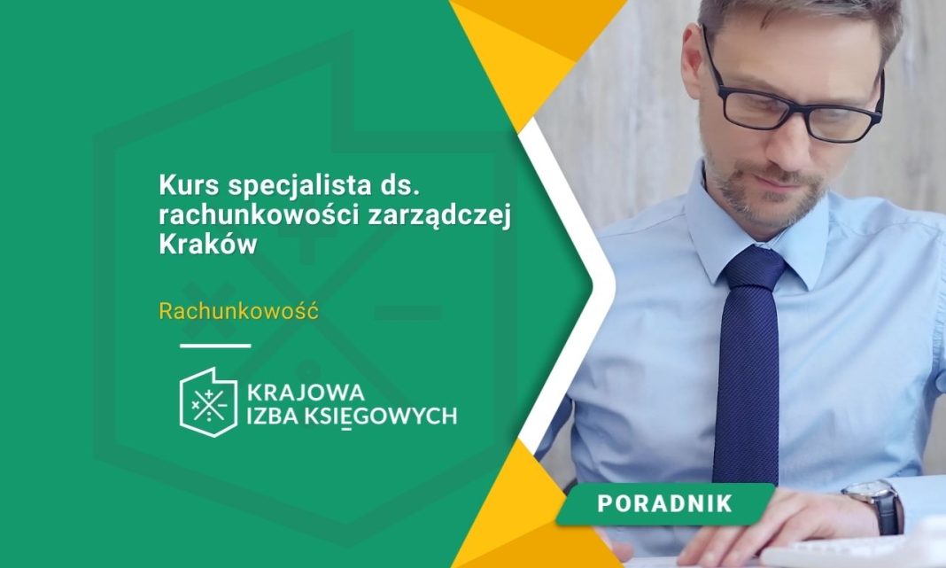 Kurs specjalista ds. rachunkowości zarządczej Kraków