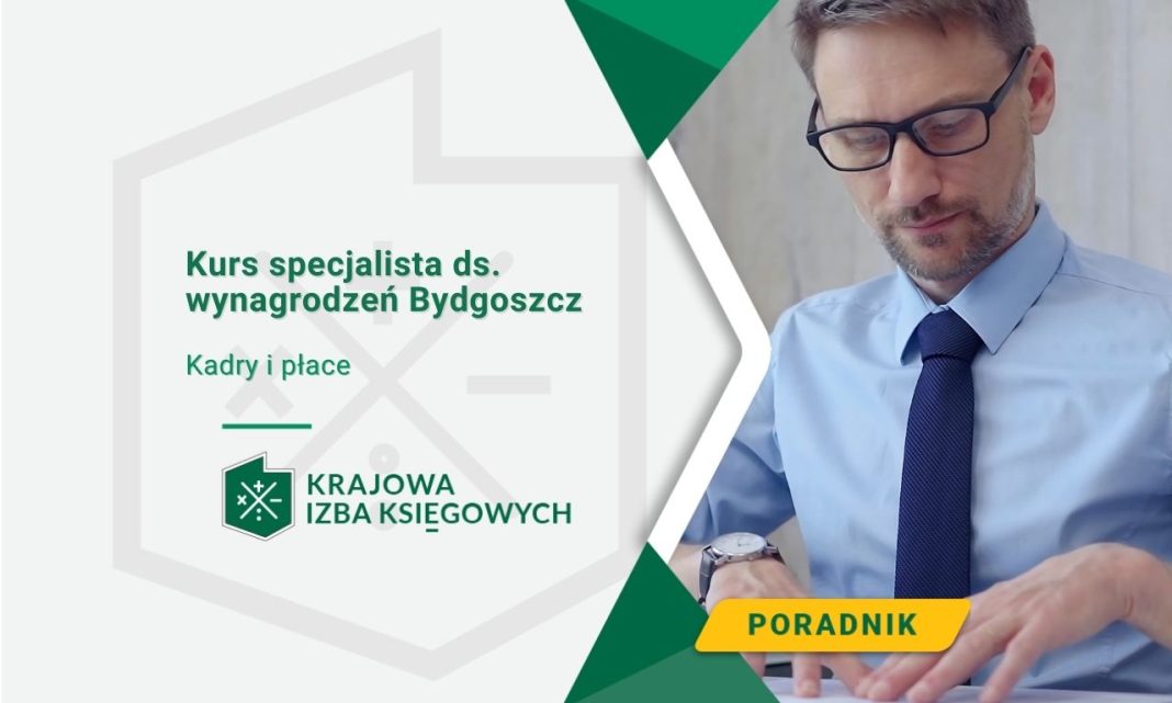 Kurs specjalista ds. wynagrodzeń Bydgoszcz
