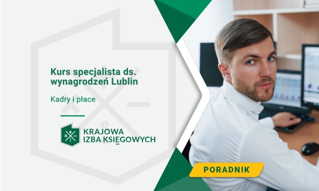 Kurs specjalista ds. wynagrodzeń Lublin